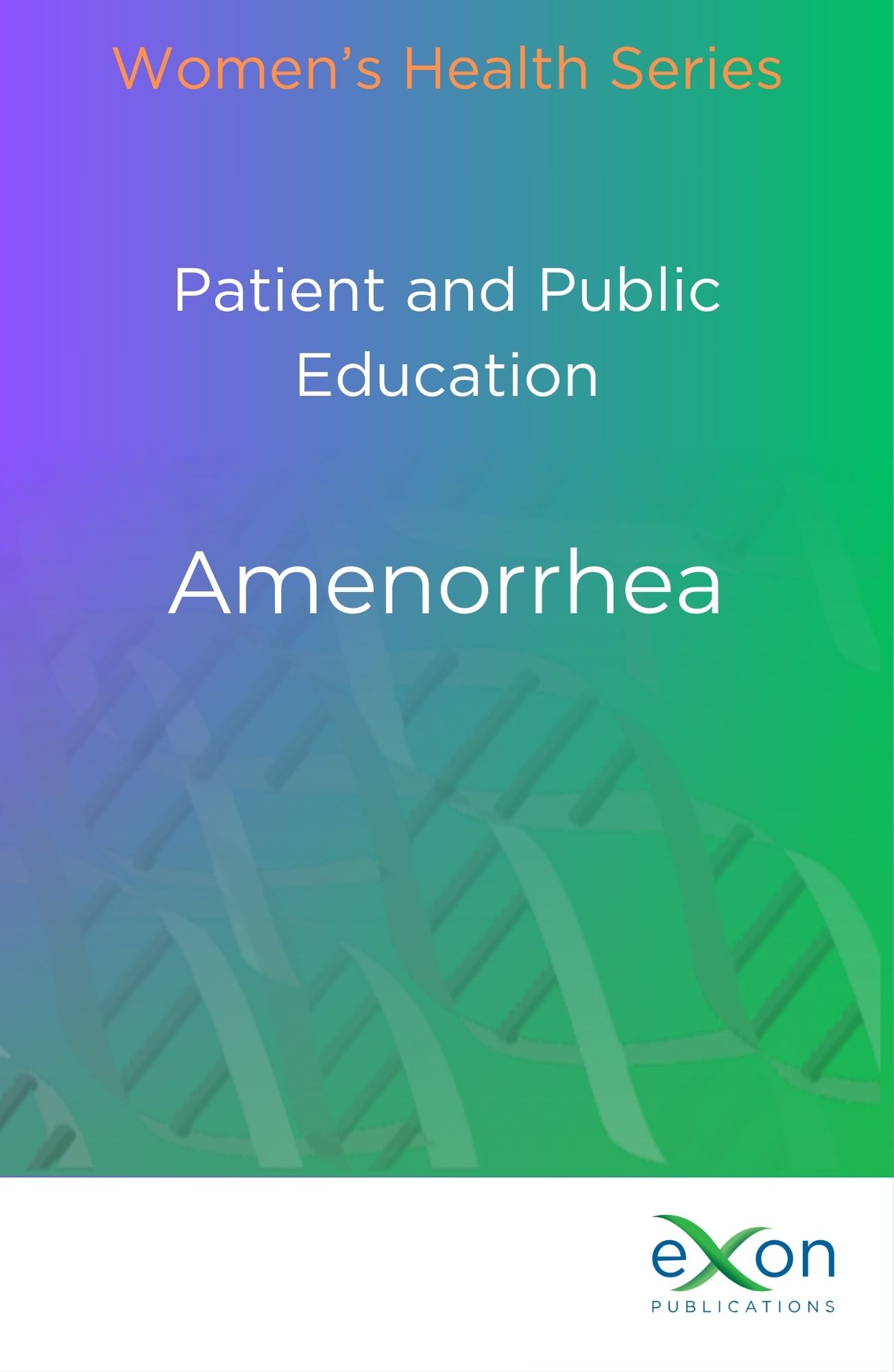 Amenorrhea or absence of menstruation book cover