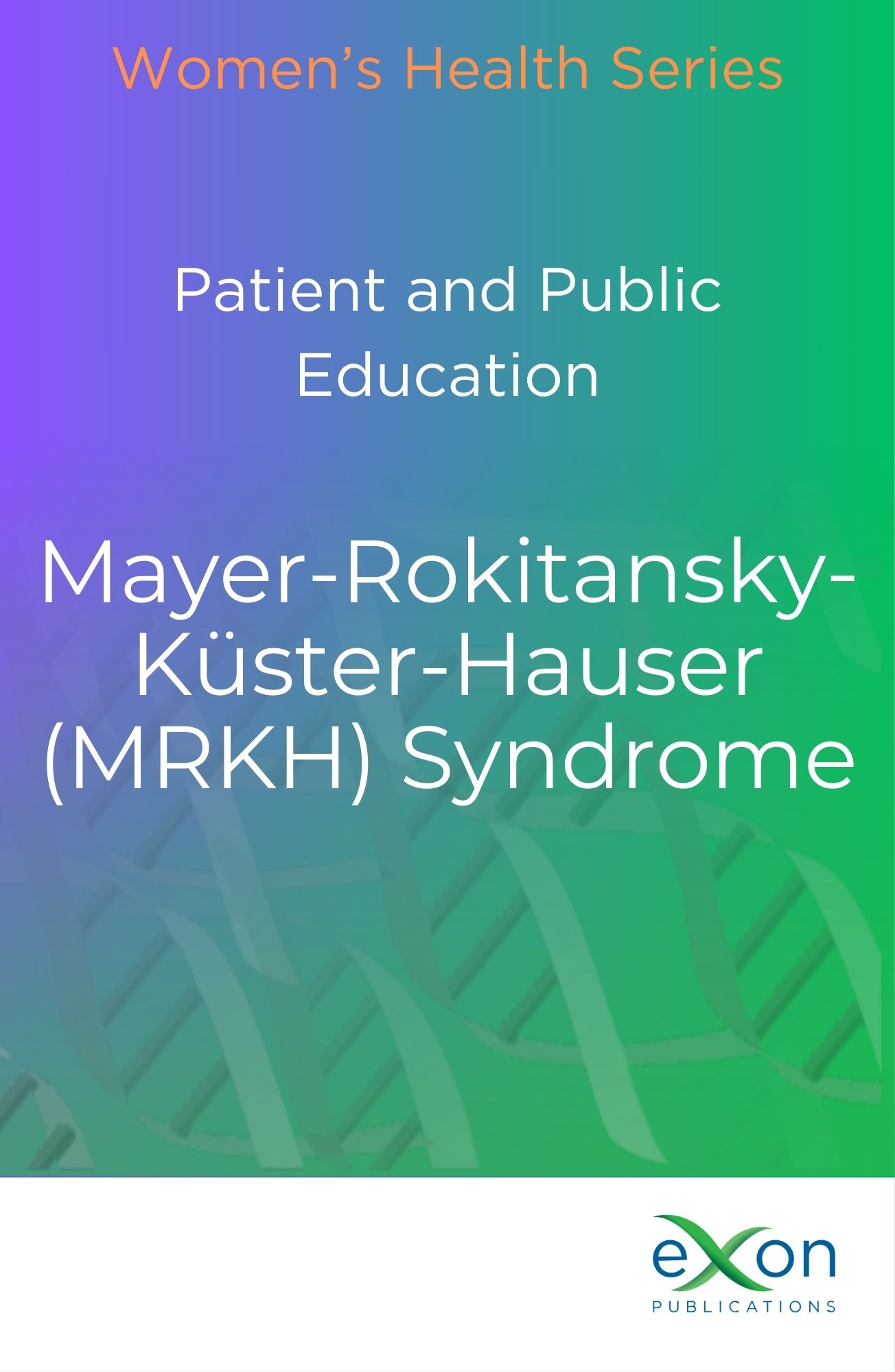 Mayer-Rokitansky-Küster-Hauser (MRKH) syndrome book cover